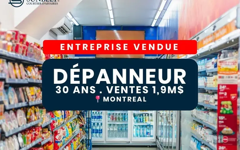 *VENDU* DÉPANNEUR À VENDRE . 30 ANS . 