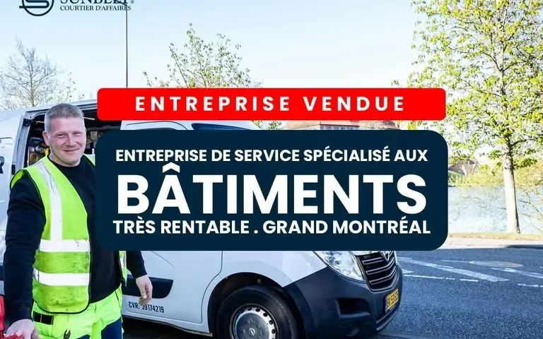 *VENDU*  ENTREPRISE DE CONSTRUCTION LÉGÈRE  SPÉCIALISÉE . TRÈS RENTABLE