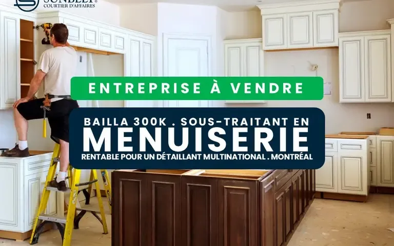 SOUS-TRAITANT DE MENUISERIE RENTABLE POUR UN DÉTAILLANT MULTINATIONAL